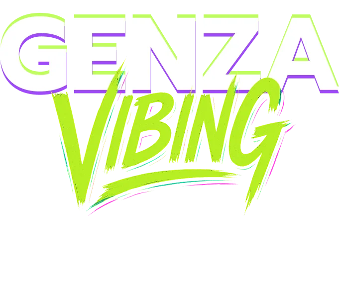 GENZA Vibing